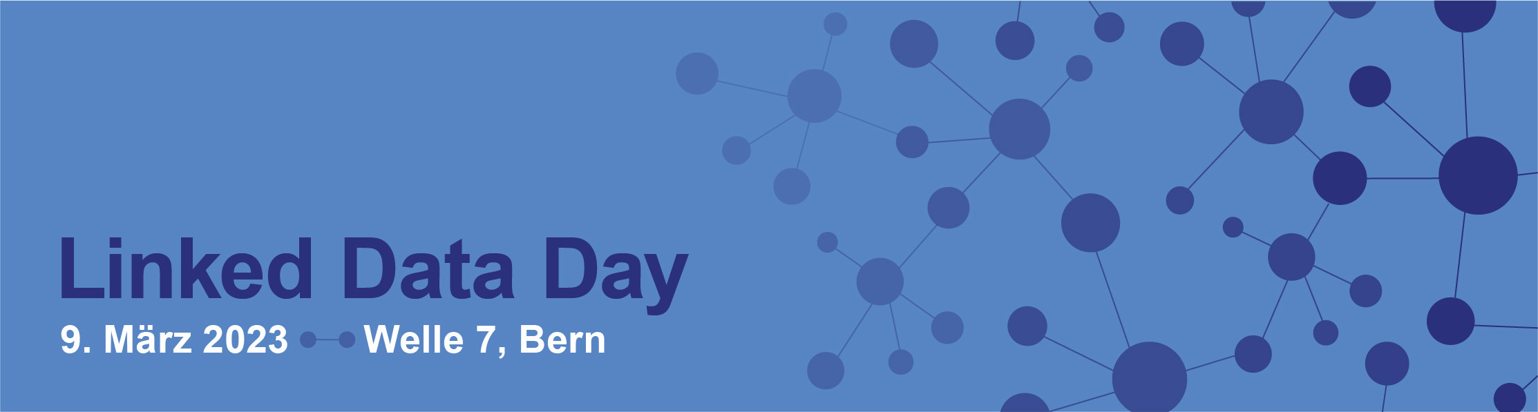 Linked Data Day, 09.03.2023, Welle 7, Bern